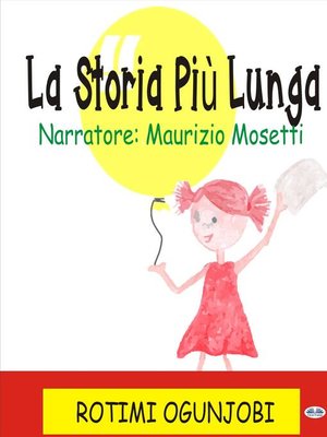 cover image of La Storia Più Lunga